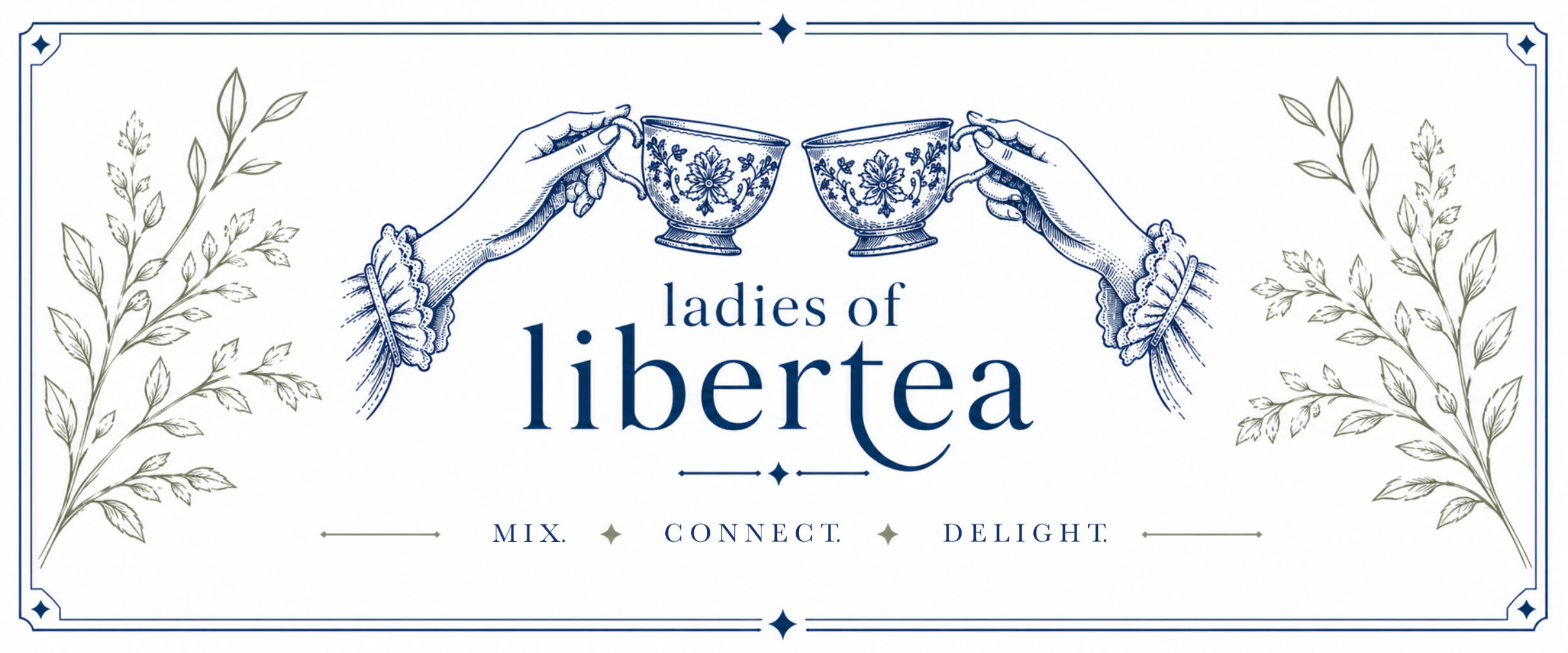 Two hands holding tea cups with Ladies of Libertea